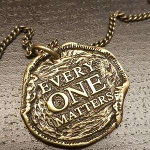 "Every One Matters" Medallion